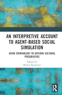 Front cover_An Interpretive Account to Agent-based Social Simulation