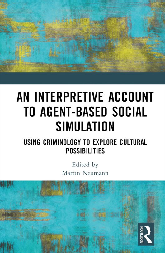 Front cover_An Interpretive Account to Agent-based Social Simulation