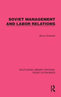 Front cover_Soviet Management and Labor Relations
