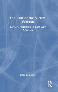 Front cover_The Cult of the Victim-Veteran