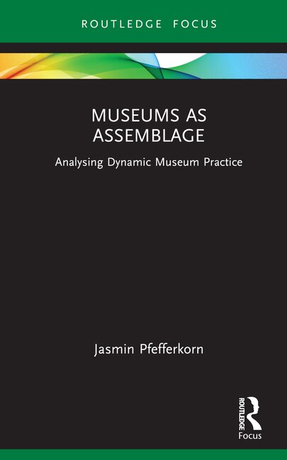 Front cover_Museums as Assemblage