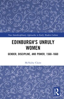 Couverture_Edinburgh's Unruly Women