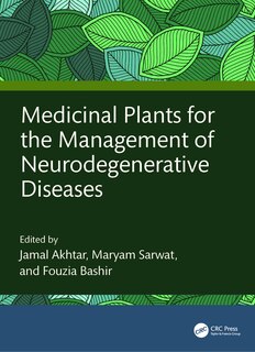 Front cover_Medicinal Plants for the Management of Neurodegenerative Diseases
