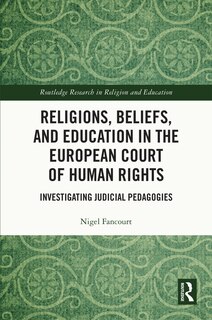 Couverture_Religions, Beliefs and Education in the European Court of Human Rights