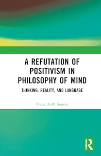 Front cover_A Refutation of Positivism in Philosophy of Mind