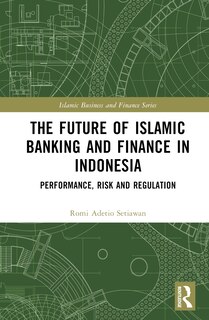 Couverture_The Future of Islamic Banking and Finance in Indonesia