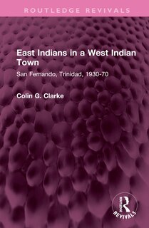 Couverture_East Indians in a West Indian Town