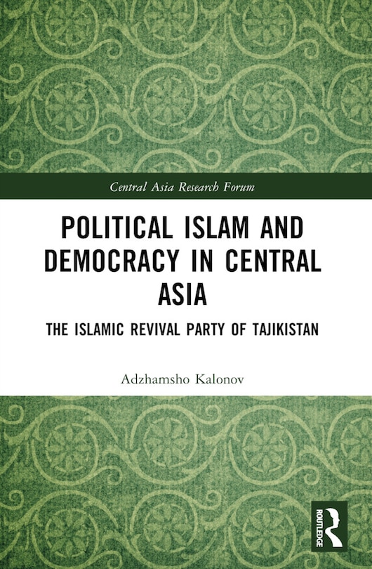 Front cover_Political Islam and Democracy in Central Asia