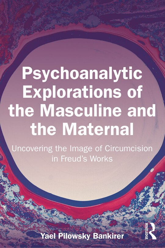 Couverture_Psychoanalytic Explorations of the Masculine and the Maternal