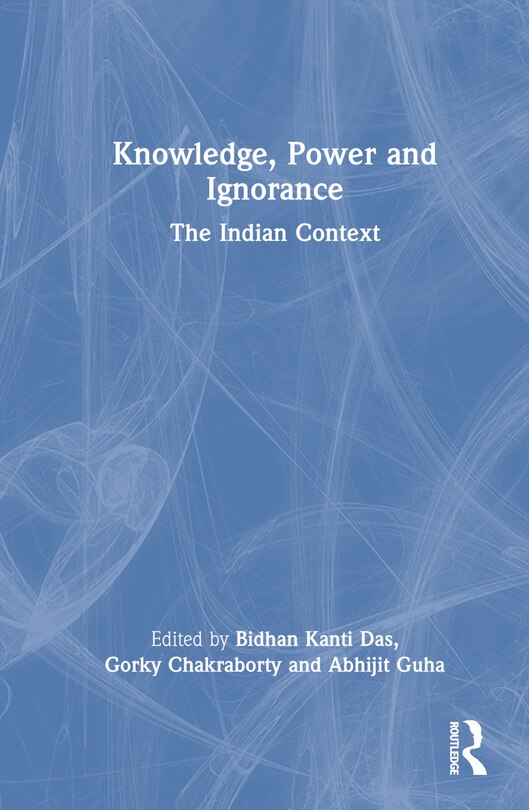 Front cover_Knowledge, Power and Ignorance