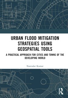Couverture_Urban Flood Mitigation Strategies Using Geo Spatial Tools