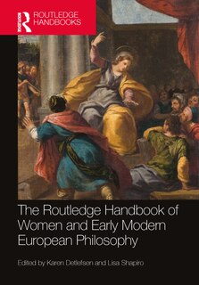 Front cover_The Routledge Handbook of Women and Early Modern European Philosophy