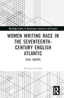 Couverture_Women Writing Race in the Seventeenth-Century English Atlantic