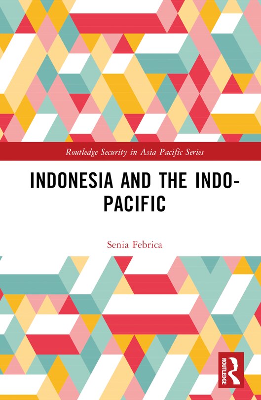Couverture_Indonesia and the Indo-Pacific