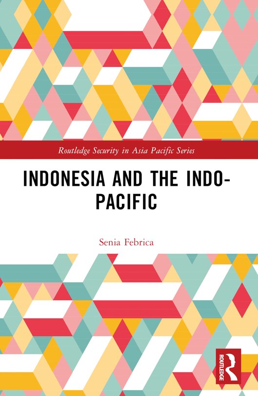Front cover_Indonesia and the Indo-Pacific