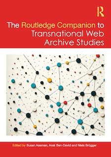 Front cover_The Routledge Companion to Transnational Web Archive Studies