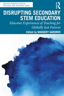 Front cover_Disrupting Secondary STEM Education
