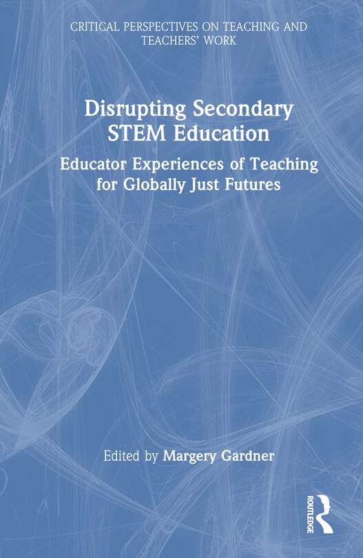 Front cover_Disrupting Secondary STEM Education