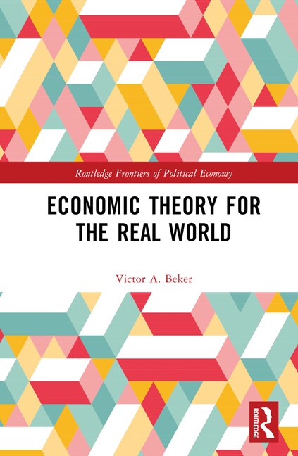 Front cover_Economic Theory for the Real World