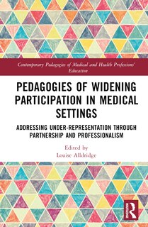 Front cover_Pedagogies of Widening Participation in Medical Settings