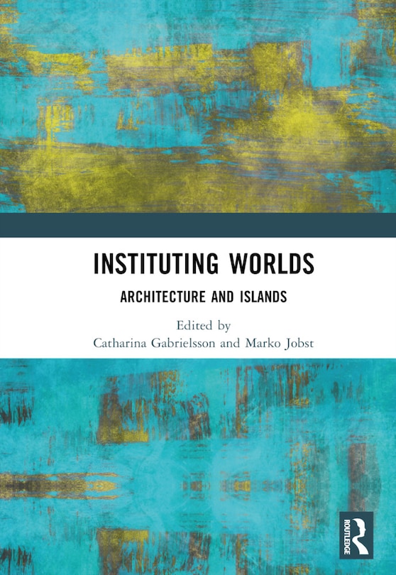 Front cover_Instituting Worlds