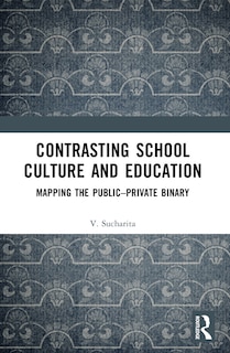 Couverture_Contrasting School Culture and Education