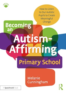 Front cover_Becoming an Autism-Affirming Primary School