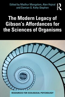 Couverture_The Modern Legacy of Gibson's Affordances for the Sciences of Organisms