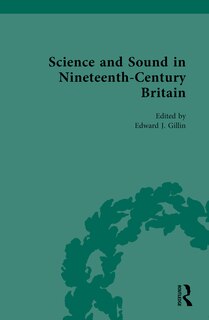 Couverture_Science and Sound in Nineteenth-Century Britain