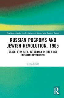Front cover_Russian Pogroms and Jewish Revolution, 1905