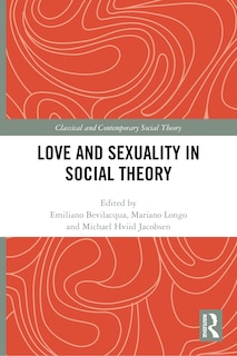 Couverture_Love and Sexuality in Social Theory