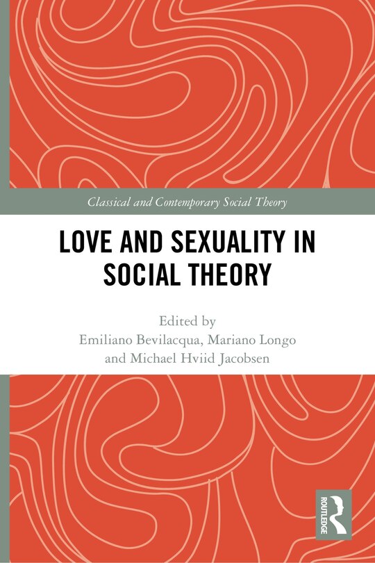 Couverture_Love and Sexuality in Social Theory