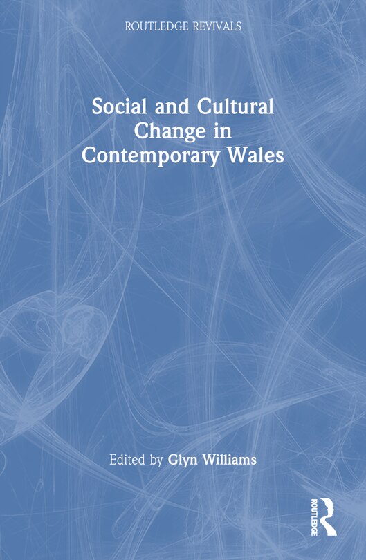 Couverture_Social and Cultural Change in Contemporary Wales