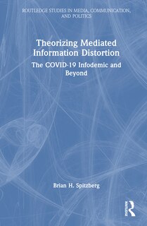 Front cover_Theorizing Mediated Information Distortion