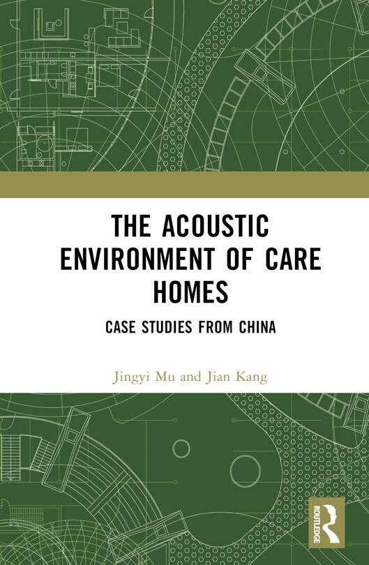 Front cover_The Acoustic Environment of Care Homes