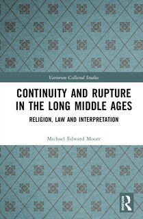 Front cover_Continuity and Rupture in the Long Middle Ages