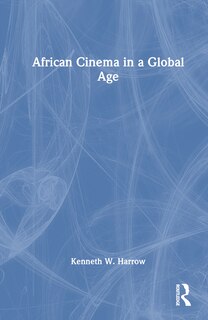 Front cover_African Cinema in a Global Age