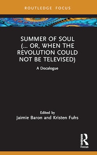 Couverture_Summer of Soul (... Or, When the Revolution Could Not Be Televised)