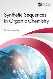 Front cover_Synthetic Sequences in Organic Chemistry