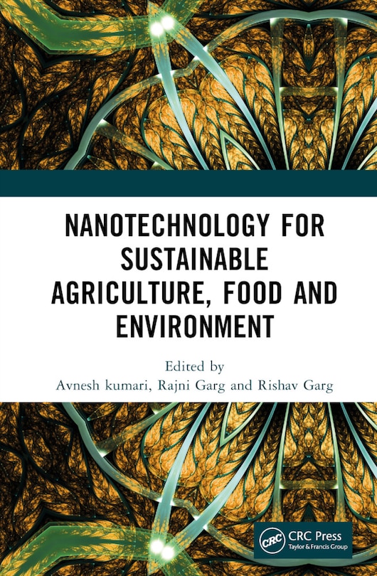 Front cover_Nanotechnology for Sustainable Agriculture, Food and Environment