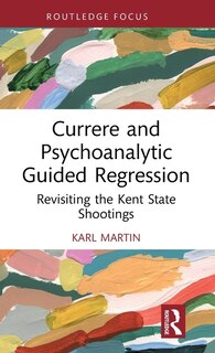Front cover_Currere and Psychoanalytic Guided Regression