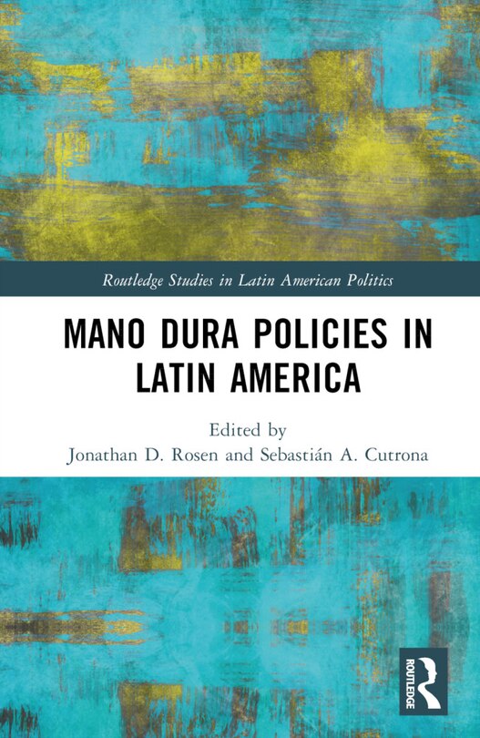 Front cover_Mano Dura Policies in Latin America