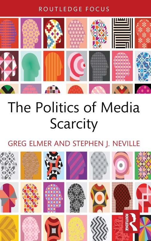 Front cover_The Politics of Media Scarcity