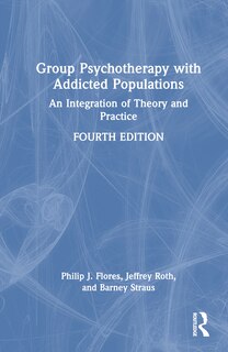 Front cover_Group Psychotherapy with Addicted Populations