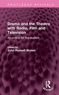 Front cover_Drama and the Theatre with Radio, Film and Television