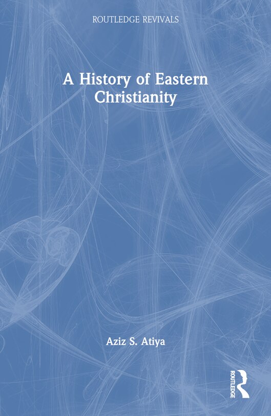 Front cover_A History of Eastern Christianity