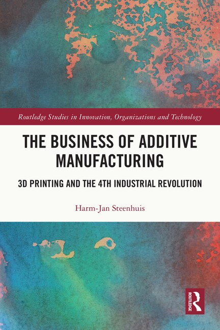 Front cover_The Business of Additive Manufacturing