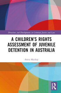 Couverture_A Children's Rights Assessment of Juvenile Detention in Australia