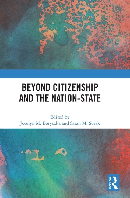 Front cover_Beyond Citizenship and the Nation-State