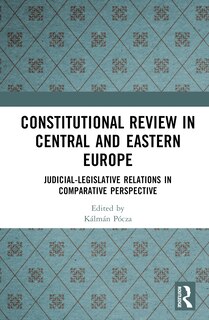 Couverture_Constitutional Review in Central and Eastern Europe